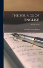 The Sounds of English: An Introduction to Phonetics By Henry Sweet Cover Image