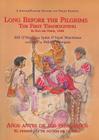 Long Before the Pilgrims/Anos Antes de Los Peregrinos: The First Thanksgiving, El Paso del Norte, 1598/El Primer Dia de Accion de Gracias, El Paso del Cover Image