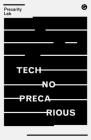 Technoprecarious By Precarity Lab Cover Image