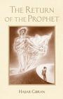 The Return of the Prophet By Hajjar Gibran Cover Image