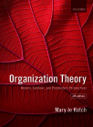 Organization Theory: Modern, Symbolic, and Postmodern Perspectives By Mary Jo Hatch Cover Image