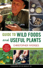 Guide to Wild Foods and Useful Plants Cover Image