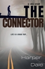 The Connector By Harper Dale Cover Image