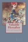 Valuable Hereafter: A Civil War Collector's Guide to the Vicksburg Daily Citizen Wallpaper Editions Cover Image