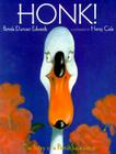 Honk!: The Story of a Prima Swanerina By Pamela Duncan Edwards Cover Image