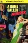 A Dame Called Murder By Milton Ozaki Cover Image