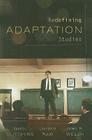 Redefining Adaptation Studies By Dennis Cutchins (Editor), Laurence Raw (Editor), James M. Welsh (Editor) Cover Image