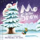 Mo in the Snow: Padded Board Book By IglooBooks Cover Image