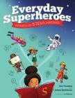 Everyday Superheroes: Women in STEM Careers By Erin Twamley, Joshua Sneideman Cover Image