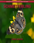 Schmetterling: Sagenhafte Fakten und Bilder Cover Image