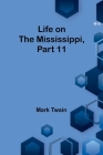 Life on the Mississippi, Part 11 Cover Image