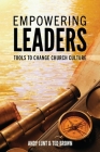 Empowering Leaders: Tools to Change Church Culture Cover Image