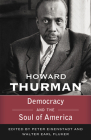 Democracy and the Soul of America (Walking with God: The Sermons Series of Howard Thurman) By Howard Thurman, Walter Earl Fluker, Peter Eisenstadt Cover Image
