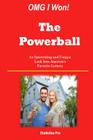 OMG I Won! The Powerball: An Interesting and Unique Look Into America's Favorite Lottery By Statistics Pro Cover Image