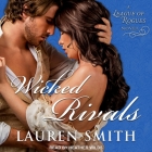 Wicked Rivals Lib/E By Lauren Smith, Heather Wilds (Read by) Cover Image