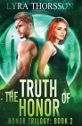 The Truth of Honor By Dani Hoots Cover Image