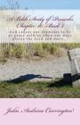 A Bible Study of Proverbs Chapter 16--Book 2 By Julia Audrina Carrington Cover Image