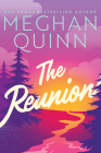 The Reunion By Meghan Quinn Cover Image