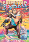 Primitive Boyfriend Vol. 1 By Yoshineko Kitafuku Cover Image