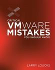 Critical VMWare Mistakes You Should Avoid Cover Image