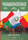 Regional Economic Communities and Peacebuilding in Africa: The Experiences of ECOWAS and IGAD (Policy Dialogue #12) By Victor Adetula, Redie Bereketeab, Olugbemi Jaiyebo Cover Image