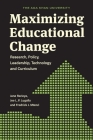 Maximizing Educational Change: Research, Policy, Leadership, Technology and Curriculum By Jane Rarieya, Joe L. P. Lugalla, Fredrick Mtenzi Cover Image
