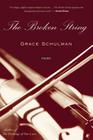 The Broken String By Grace Schulman Cover Image