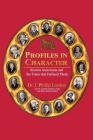 Profiles in Character: Sixteen Americans and the Traits That Defined Them Cover Image