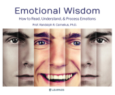 Emotional Wisdom: How to Read, Understand, and Process Emotions By Cornelius, Cornelius (Read by) Cover Image