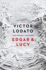 Edgar and Lucy: A Novel Cover Image