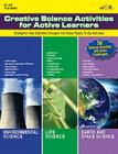 Creative Science Activities for Active Learners By Robert Hoehn Cover Image