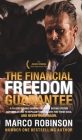 The Financial Freedom Guarantee By Marco Robinson Cover Image