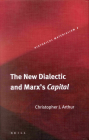 The New Dialectic and Marx's Capital (Historical Materialism Book #1) Cover Image