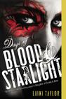 Days of Blood & Starlight (Daughter of Smoke & Bone #2) By Laini Taylor Cover Image