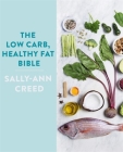The Low-Carb, Healthy Fat Bible Cover Image