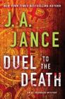 Duel to the Death (Ali Reynolds Series #13) By J.A. Jance Cover Image