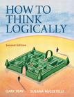 How to Think Logically By Gary Seay, Susana Nuccetelli Cover Image
