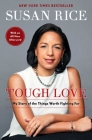 Tough Love: My Story of the Things Worth Fighting For Cover Image