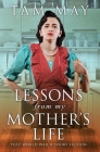Lessons From My Mother's Life: Post World War II Short Fiction Cover Image