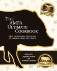 The AMPA Ultimate Cookbook: Mini Pig Natural Diet Guide of Healthy Meals & Treats By Kimberly Chronister, Kevin Gottuso (Illustrator), Stephanie Matlock Cover Image