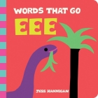 Words That Go Eee By Jess Hannigan Cover Image