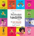 The Preschooler's Handbook: Bilingual (English / Arabic) (الإنجليزية/ال By Dayna Martin, A. R. Roumanis (Editor) Cover Image