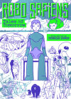 Robo Sapiens: Tales of Tomorrow (Omnibus) Cover Image