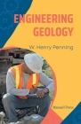 Engineering Geology By W. Henry Penning Cover Image