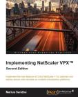 Implementing NetScaler VPX(TM) Second Edition Cover Image