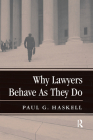 Why Lawyers Behave As They Do Cover Image