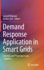 Demand Response Application in Smart Grids: Concepts and Planning Issues - Volume 1 By Sayyad Nojavan (Editor), Kazem Zare (Editor) Cover Image