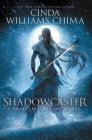 Shadowcaster (Shattered Realms #2) By Cinda Williams Chima Cover Image