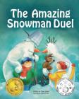 The Amazing Snowman Duel (Snowman Paul #5) By Yossi Lapid, Joanna Pasek (Illustrator) Cover Image