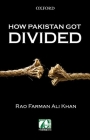 How Pakistan Got Divided Cover Image